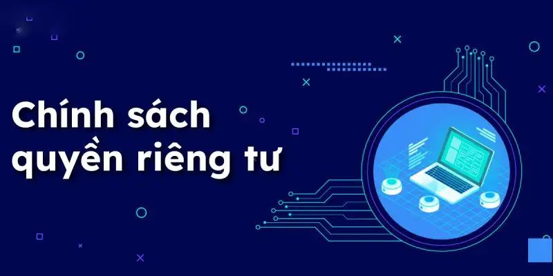 Chính sách quyền riêng tư