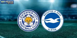 Soi kèo Leicester City vs Brighton